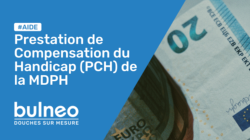Prestation de Compensation du Handicap PCH de la MDPH