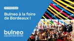 Bulneo est à la Foire de Bordeaux